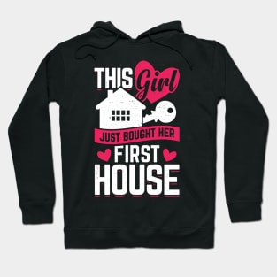 This Girl Just Bought Her First House Hoodie